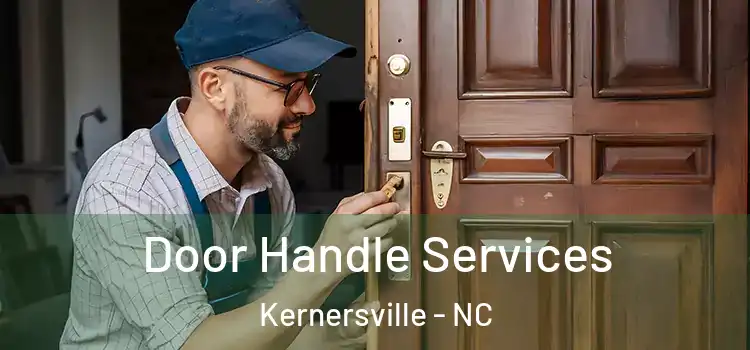 Door Handle Services Kernersville - NC