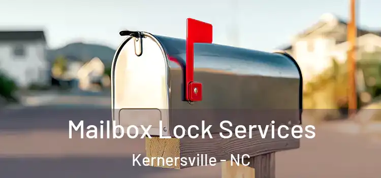 Mailbox Lock Services Kernersville - NC